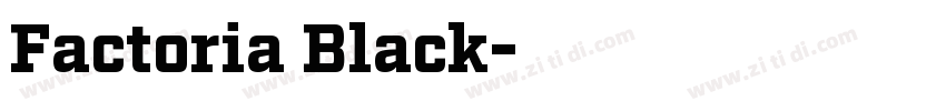 Factoria Black字体转换